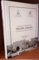 Jordan In The Ottoman Archive Documents - Arabia Illustrated Arabic - Asia