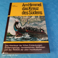 Ernst Herrmann - Am Himmel Das Kreuz Des Südens - Non Classificati