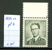 Belgique  N° 1073 Pl 4  Xx   Baudouin - Marchant  Charnière Sur Bord De Feuille - ....-1960