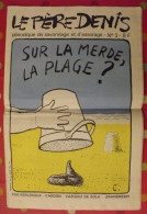 Le Père Denis N° 3 De 1981. Kerleroux Cardon Vazquez De Sola Grandremy. Périodique De Savonnage Et D'essorage - Autres & Non Classés