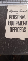 Reference Manual For Personal Equipment Officers GEORGE PETERSEN Army Air Forces 1945 - Forces Armées Américaines