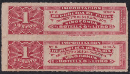 REP-531 CUBA REPUBLICA REVENUE 1c IMPORTACION VINO COMUN PAIR WINE BEVERAGE.  - Postage Due