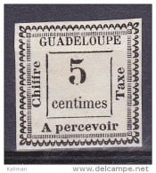 Guadeloupe Yvert Taxe N° 6 Sans Gomme (x) - Cote 42 Euros - Prix De Départ 14 Euros - Impuestos