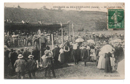 COURSES DE BEAUREPAIRE (38) - 16 JUILLET 1911 - HIPPISME / EQUITATION / CHEVAUX - Beaurepaire