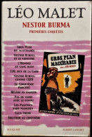 Léo Malet - Nestor Burma - Premières Enquêtes - Robert Laffont - ( 2006 ) . - Leo Malet