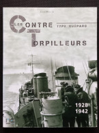 Les Contre-Torpilleurs Type Guépard 1928-1942, Par Jean Moulin,ISBN 978235743049522 - Barche