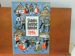 Sudetendeutscher Kalender 1996 - Unser Heimatkalender Volkskalender Für Sudetendeutsche - 48. Jahrgang - Calendari