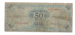 OCCUPAZIONE MILITARE ALLEATA ALLIED MILITARY AUTHORITY 50 LIRE "AM LIRE" 1943 - Occupation Alliés Seconde Guerre Mondiale