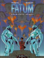 Fatum 2 Premières Armes - Froideval / Francard - Dargaud - EO 10/1997 - TTBE - Fatum