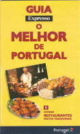 Portugal Restaurantes Viana Do Castelo Braga Bragança Moncorvo Mogadouro Seia Buçaco Porto Montemor-o-Velho Leiria Viseu - Geographie & Geschichte