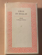 Eros In Hellas : Griechische Liebesgeschichten - German Authors