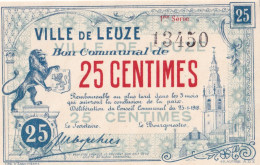 14-18  Billet De Nécessité  : Bon Communal De 25 Centimes VILLE DE LEUZE   - Altri & Non Classificati