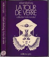 ANTI-MONDES N ° 2 " LA TOUR DE VERRE  " SILVERBERG DE 1972 - Opta