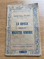 La Difesa Contro Le Malattie Veneree 1915 - Guerre 1914-18