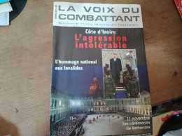 115 // LA VOIX DU COMBATTANT / 2004 / COTE D'IVOIRE L'AGRESSION INTOLERABLE / HOMMAGE NATIONAL AUX INVALIDES - French