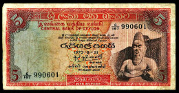 A8 SRI LANKA   BILLETS DU MONDE   BANKNOTES  5 RUPEES 1973 - Sri Lanka