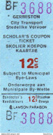 Afrique Du Sud - Ticket Pour Bus Scolaire / Scholar's Coupon Ticket ( Germiston) - Monde