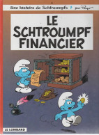 LES SCHTROUMPFS   " Le Schtroumpf Financier "  N°16  Par PEYO   LE LOMBARD - Schtroumpfs, Les