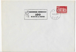 GEORGE ENESCU ,100 YEARS, SPECIAL COVER,  ROMANIA - Cartas & Documentos