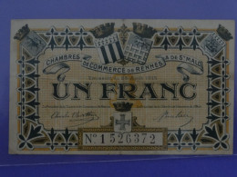 Billet De 1F Chambres De Commerce De RENNES Et De SAINT-MALO (Ille-et-Vilaine) Couronne Lion Bateau Bretagne - Cámara De Comercio