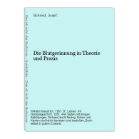 Die Blutgerinnung In Theorie Und Praxis - Salud & Medicina