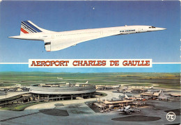 95-ROISSY-EN-FRANCE-CONCORDE ET L'AEROPORT CHARLES DE GAULLE - Roissy En France