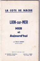 LION-sur-MER (Calvados 14) LION-sur-MER HIER Et Aujourd'hui Par Pierre Cogny - La Cote De Nacre - Plan Dépliable - Normandie