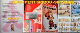 2005-le Petit Spirou - 2 Bd Complètes   96 Pages - Spirou Et Fantasio