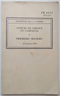 - Livret. Ministère De La Guerre. Manuel De Service En Campagne. Premiers Secours. 1944 - USA - - Sonstige & Ohne Zuordnung