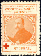 FRANCE - Ca. 1915-18 - Vignette Général DUBAIL - Ass. Des Dames De France / Croix-Rouge - Neuf Sans Gomme - Croix Rouge