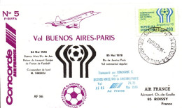 Concorde AF - Vol Buenos Aires - Paris 05.1978 - Vol Retour équipe De France De Football - Coupe Du Monde - Briefe U. Dokumente