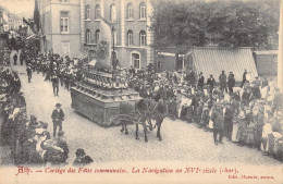 BELGIQUE - ATH - Cortège Des Fétes Communales - La Navigation Au XVIe Siècle - Edit Mottrie - Carte Postale Ancienne - Ath