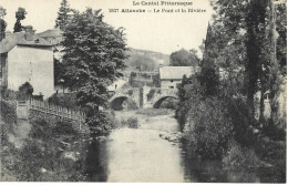 15 Allanche Cantal Le Pont Et La Rivière - Allanche