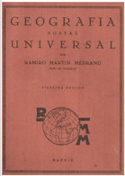 EBook: "GEOGRAFIA POSTAL UNIVERSAL" De Ramiro Martín Medrano. 1962 - Sonstige & Ohne Zuordnung