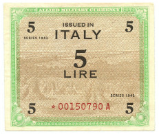 5 LIRE OCCUPAZIONE AMERICANA IN ITALIA MONOLINGUA ASTERISCO 1943 QSPL - Ocupación Aliados Segunda Guerra Mundial