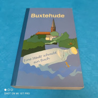 Buxtehude - Eine Stadt Schreibt Ein Buch - Non Classés