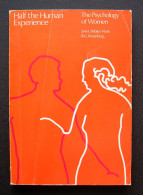 Half The Human Experience: The Psychology Of Women, 1976 - Psicologia