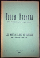 Gortsy Kavkaza горцев Кавказа Les Montagnards Du Caucase 1932 Март No: 28 Caucasus - Revues & Journaux