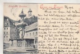 C9736) GRUSS Aus FRIESACH - Römischer Brunnen - 1904 - Friesach