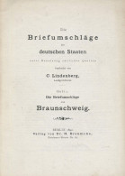 C. Lindenberg: Die Briefumschläge Der Deutschen Staaten Heft 1 Die Briefumscläge Von Braunschweig - Ristampe