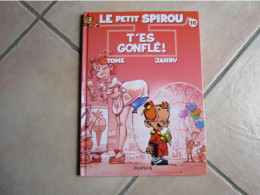 EO LE PETIT SPIROU T16  T'ES GONFLE !      TOME/JANRY - Petit Spirou, Le
