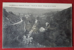 CPA -  Chambon Sur Voueize -(Creuse) - Route De Lépaud - Gorges De La Voueize - Chambon Sur Voueize