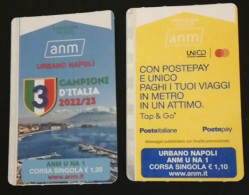 Coppia Biglietti ANM Napoli Campioni D’Italia E Postpay (70)  Come Foto Viaggiati - Non Classés