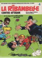 LA RIBAMBELLE   Contre Attaque   Tome 4   EO  De ROBA  / JIDEHEM   DUPUIS - Ribambelle, La