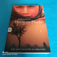 Wolfgang Böhmer - Hesmats Flucht - Biographies & Mémoires