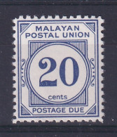 Malayan Postal Union: 1964/65   Postage Due   SG D28a     20c   [Perf: 12]   MNH - Malayan Postal Union