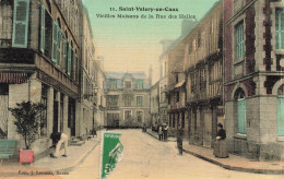 St Valéry En Caux * Rue Des Halles * Hôtel De Paris * Villageois * Cpa Toilée Colorisée - Saint Valery En Caux