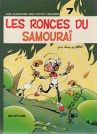 LES PETITS HOMMES   " Les Ronces Du Samouraï "   Tome 7  De SERON / MITTEÏ  DUPUIS - Petits Hommes, Les