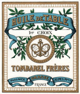 Etiquette Parfum Huile De Table 1er Choix Tombarel Frères à Grasse 9,7 Cm X 11,6 Cm Superbe.Etat - Etiquettes