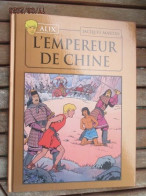 BD518 / BD ALIX / L'EMPEREUR DE CHINE En Excellent état , édition De 2012 , Valait 7,99€, Avec Suppl LE MONDE D'ALIX - Alix